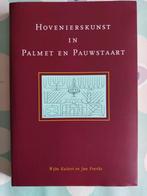 boek Hovenierskunsten in palmet en pauwstaart, Wybe KuitertJan Frederiks, Ophalen of Verzenden, Nieuw, Overige soorten