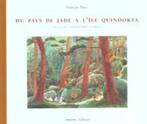 Du pays de jade à l'île Quinookta, François Place, Nieuw, Ophalen of Verzenden, Fictie