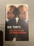 Wie gaat er dan de wereld redden?, Boeken, Filosofie, Ophalen, Rik Torfs, Wijsbegeerte of Ethiek, Nieuw