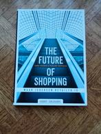 The future of shopping waar iedereen retailer is, Boeken, Ophalen of Verzenden, Gelezen