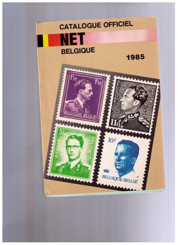 Catalogue officiel NET timbres  de Belgique 1985 - Etat neuf
