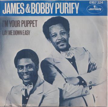 James & Bobby Purify – I’m your puppet / Lay me down easy – 