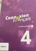 Connexion Français 4 - livre-cahier, Livres, Van in, Français, Comme neuf, Enlèvement