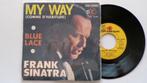 FRANK SINATRA - My way (45t), Gebruikt, 7 inch, Single, Ophalen of Verzenden