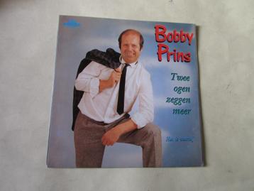 BOBBY PRINS, TWEE OGEN ZEGGEN MEER,SINGLE, Enlèvement ou Envoi, Utilisé, Autres formats, Chanson réaliste ou Smartlap
