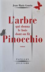 J-M Gourio "L'arbre qui donna le bois dont on fit Pinocchio", Ophalen of Verzenden, Zo goed als nieuw