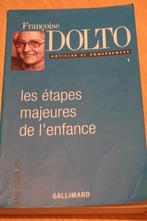 Françoise Dolto "Les étapes majeures de l'enfance", Enlèvement, Utilisé, Divers auteurs