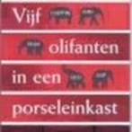 Vijf olifanten in een porseleinkast W.J. Ouweneel, Comme neuf, Enlèvement ou Envoi