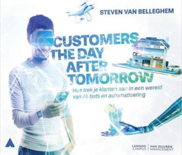 Customers the day afther tomorrow - Steven Van Belleghem