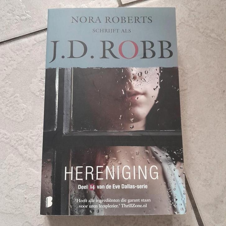 J.D. Robb - Hereniging, Boeken, Thrillers, Gelezen, Ophalen