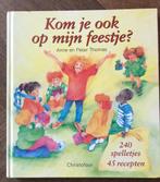 A. Thomas - Kom je ook op mijn feestje?, Ophalen, A. Thomas; Piet Thomas