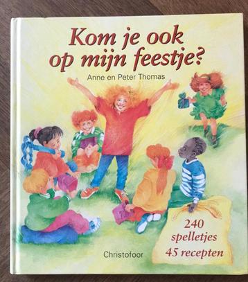 A. Thomas - Kom je ook op mijn feestje? beschikbaar voor biedingen