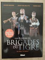 BD Une aventure des Brigades du tigre de Dorison, Eén stripboek, Ophalen of Verzenden, Zo goed als nieuw, Dorison - Nury - Delitte