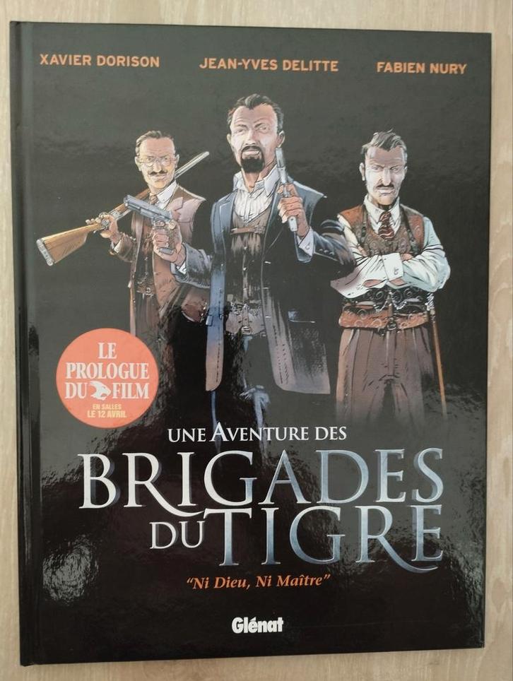 BD Une aventure des Brigades du tigre de Dorison, Boeken, Stripverhalen, Zo goed als nieuw, Eén stripboek, Ophalen of Verzenden