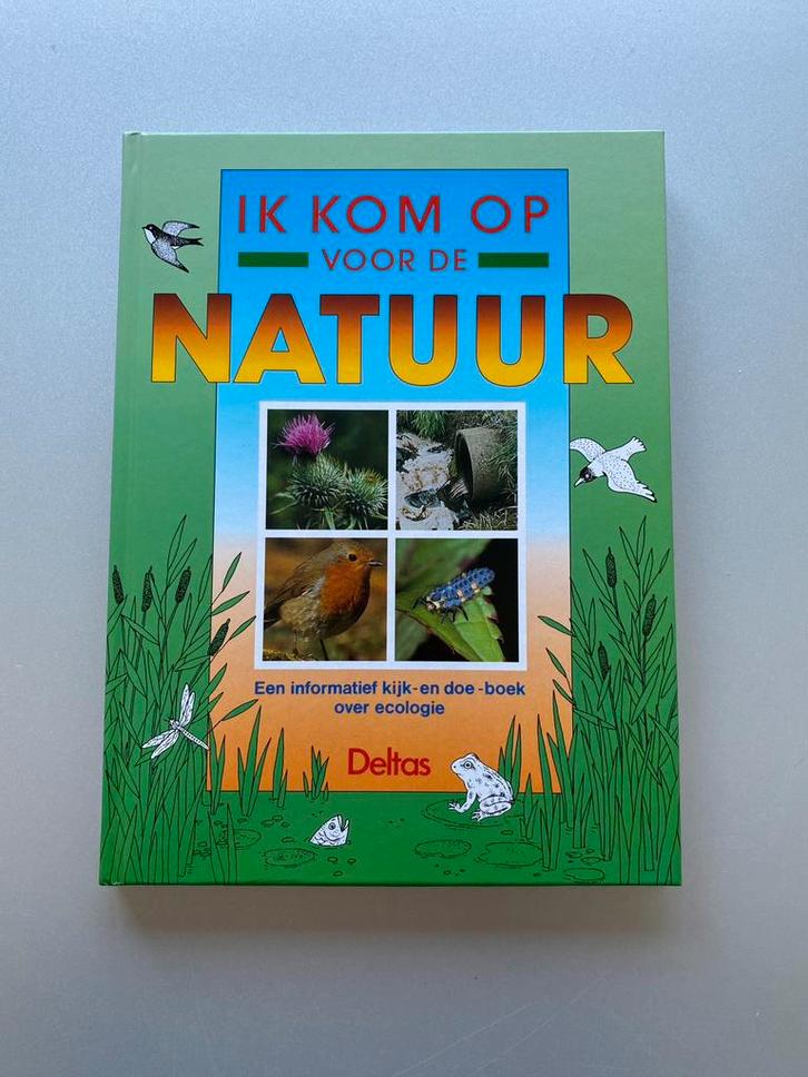 🍄 Ik kom op voor de NATUUR . Deltas . In TOPSTAAT, Boeken, Kinderboeken | Jeugd | onder 10 jaar, Zo goed als nieuw, Ophalen of Verzenden