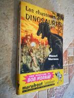 Bob Morane (Les chasseurs de dinosaures)., Livres, Fantastique, Comme neuf, H. Vernes., Enlèvement ou Envoi