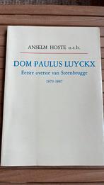 Dom Paulus Luyckx Eerste overste van Steenbrugge, Boeken, Ophalen of Verzenden, Zo goed als nieuw