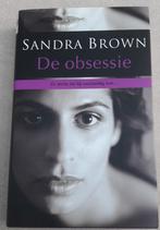 Thriller van Sandra Brown: De obsessie, Boeken, Thrillers, Gelezen, Ophalen of Verzenden, Sandra Brown