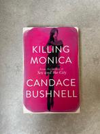 Candace Bushnell - Killing Monica, Boeken, Chicklit, Ophalen of Verzenden, Gelezen, Candace bushnell