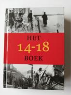 'Het 14-18 Boek': de kleine Belgen in de Grote Oorlog, Boeken, Ophalen of Verzenden, Zo goed als nieuw, Voor 1940, Algemeen