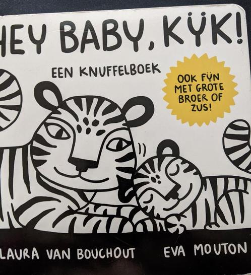 Laura Van Bouchout - Hey Baby, Kijk !, Boeken, Kinderboeken | Baby's en Peuters, Zo goed als nieuw, Ophalen of Verzenden