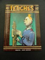 Fetiches - Tintin - Herge -Goddin- Groupe Graphique - EO1991, Livres, Enlèvement ou Envoi