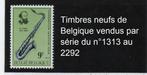 Timbres neufs de Belgique vendus par série du n1313 au 2292, Neuf, Enlèvement ou Envoi, Non oblitéré