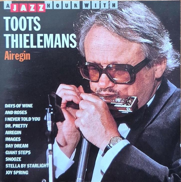 Toots Thielemans - Airegin / A jazz hour with ... = 3,99, Cd's en Dvd's, Cd's | Jazz en Blues, Zo goed als nieuw, Jazz, Verzenden