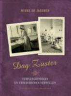Dag zuster: verpleegkundigen en vroedvrouwen vertellen, Boeken, Mieke De Jaegher, Ophalen of Verzenden, Zo goed als nieuw, Overige onderwerpen