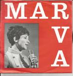 Marva - Tot spijt van wie 't benijdt   - 1967 -, Nederlandstalig, Ophalen of Verzenden, 7 inch, Single