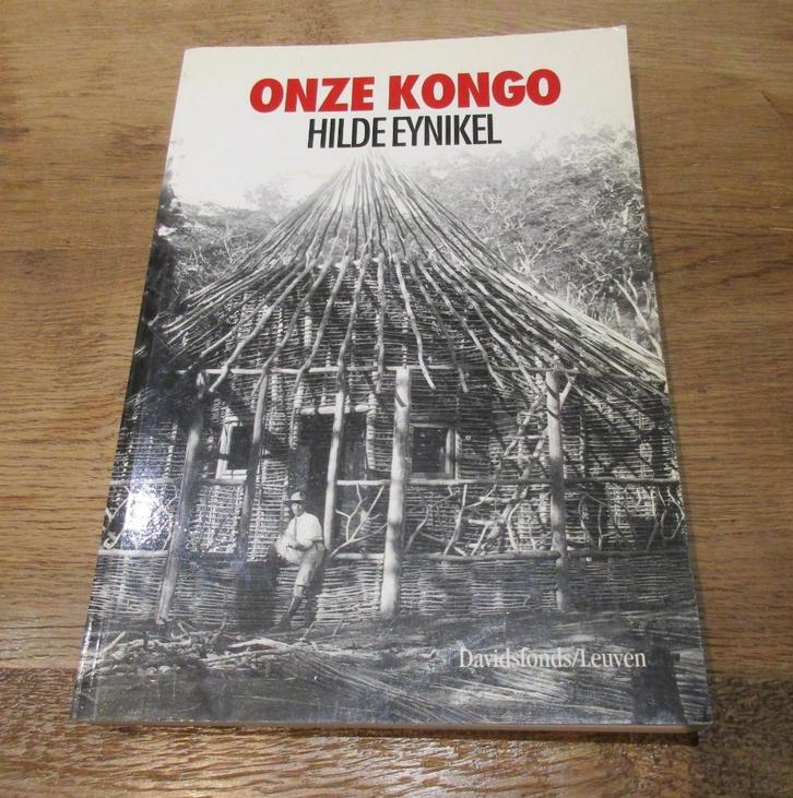 ONZE KONGO -HISTORISCH ONDERZOEK-KOLONIALE GESCHIEDENIS, Boeken, Geschiedenis | Wereld, Zo goed als nieuw, Ophalen of Verzenden