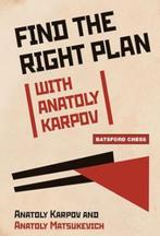 Schaakboek: Find the Right Plan wit Anatoly Karpov, Hobby en Vrije tijd, Denksport en Puzzels, Ophalen, Gebruikt, Schaken