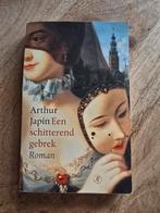 Arthur Japin - Een schitterend gebrek, Boeken, Ophalen of Verzenden, Zo goed als nieuw