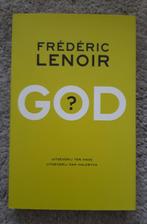 Frédéric Lenoir - God?, Livres, Religion & Théologie, Comme neuf, Frédéric Lenoir, Bouddhisme, Enlèvement ou Envoi
