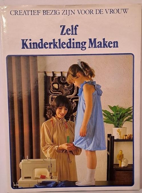 Zelf kinderkleding maken, Boeken, Hobby en Vrije tijd, Zo goed als nieuw, Borduren en Naaien, Geschikt voor kinderen, Ophalen of Verzenden