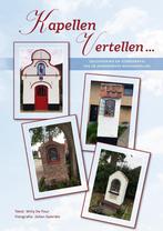 Kapellen vertellen ... Geschiendenis en iconografie van de A, Boeken, Willy De Four, Ophalen of Verzenden, Zo goed als nieuw, Overige onderwerpen