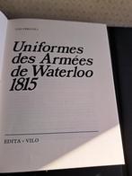 Uniformes des Armées de Waterloo 1815 - Ugo Pericoli -, Livre ou Revue, Armée de terre, Enlèvement ou Envoi