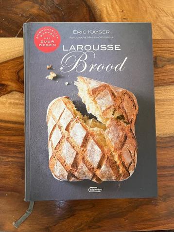 Brood   Larousse Éric Kayser, Boeken, Kookboeken, Ophalen, Zo goed als nieuw, Éric Kayser, Frankrijk