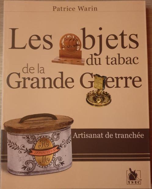 (1914-1918 LOOPGRAAFKUNST TABAK) Les objets du tabac de la G, Verzamelen, Militaria | Algemeen, Ophalen of Verzenden