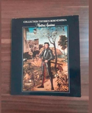 Catalogue expo Thyssen - Bornemisza Maîtres Anciens - 1982, Peinture et dessin, Utilisé, Collectif, Envoi