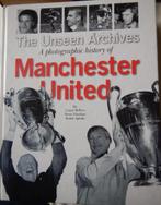 Livre THE UNSEEN ARCHIVES (Manchester United) en anglais., Enlèvement ou Envoi, Comme neuf