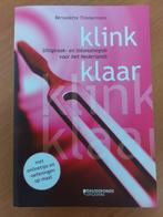 B. Timmermans - Klink klaar - 9789058269539, Boeken, Ophalen of Verzenden, Zo goed als nieuw, Bernadette Timmermans