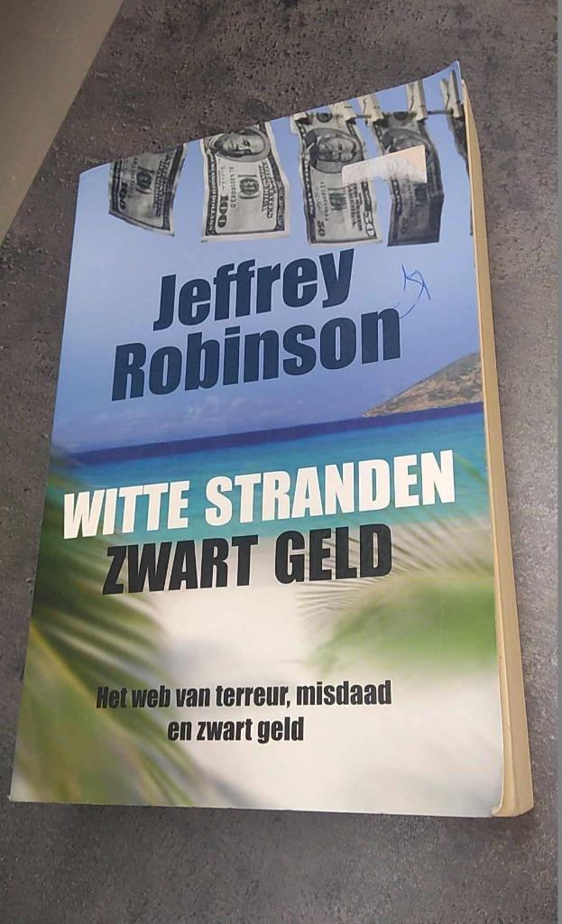 witte stranden zwart geld, Ophalen of Verzenden, Jeffrey Robinson