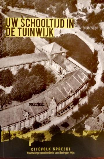 Uw schooltijd in de Tuinwijk - Beringen  fotoboek met DVD beschikbaar voor biedingen