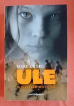 Ule   Mark De Bel, Enlèvement, Comme neuf, Mark De Bel