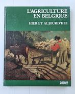 L’agriculture en Belgique hier et aujourd’hui, Livres, A. Verhulst & G. Bublot, Utilisé, Enlèvement ou Envoi