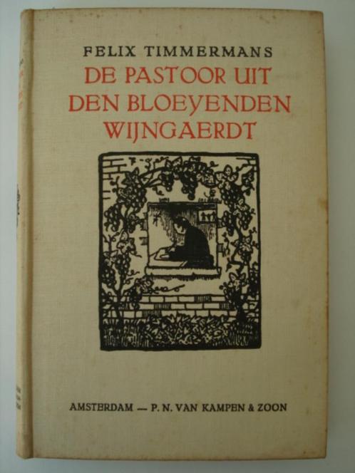 BK2. Felix Timmermans De pastoor uit den bloeyenden wijngaer, Antiek en Kunst, Antiek | Boeken en Manuscripten, Verzenden