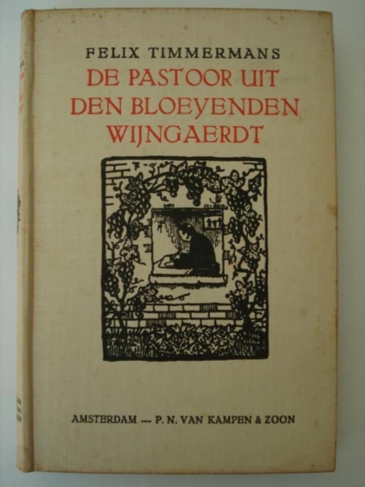 BK2. Felix Timmermans De pastoor uit den bloeyenden wijngaer, Antiek en Kunst, Antiek | Boeken en Manuscripten, Verzenden