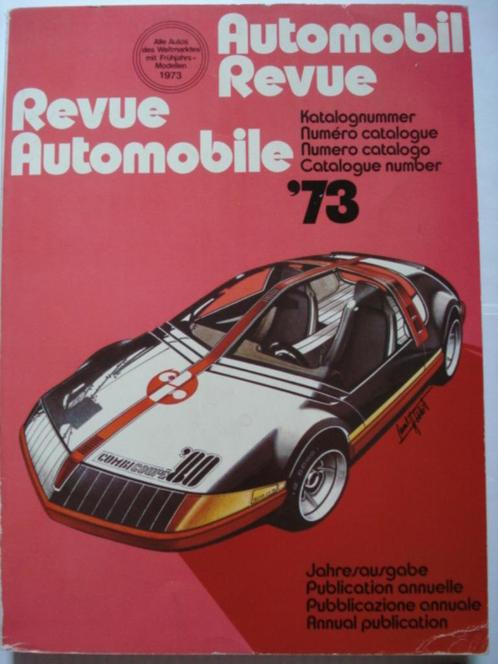 Revue Automobile/Automobil Revue Katalog Catalogue 1973, Boeken, Auto's | Boeken, Gelezen, Algemeen, Verzenden
