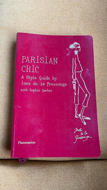 Parisian Chic. A style guide by Ines de la Fressange beschikbaar voor biedingen